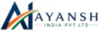 Ayansh India Pvt Ltd